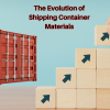 An-Insight-into-the-Evolution-of-Shipping-Container-Materials